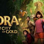 Sinopsis/Review Film Dora and The Lost City of Gold