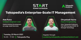 START Summit Extension Maret: Cara Tim IT Enterprise Tokopedia Mempersiapkan Sistem Penunjang WFH