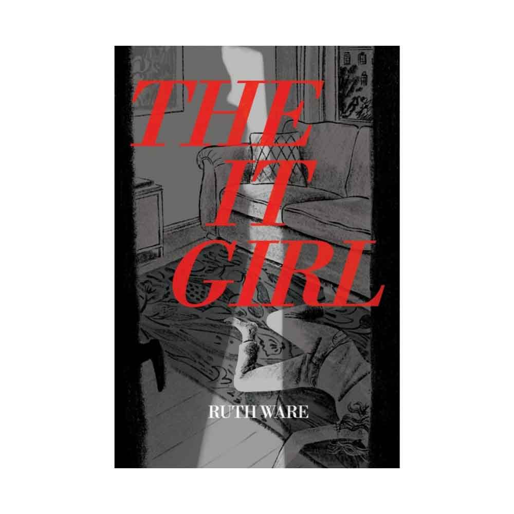 3 The It Girl Ruth Ware