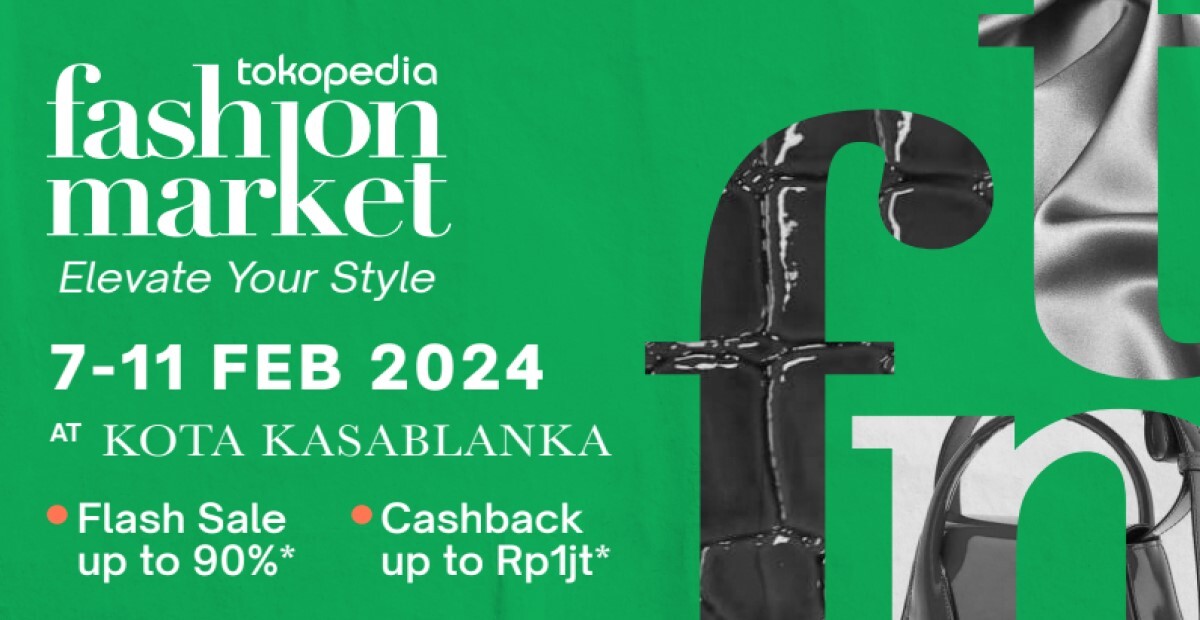 tokopedia fashion market kota kasablanka