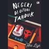 Gambar Negeri Di Ujung Tanduk dari tokobukutereliye Kota Depok 1 Tokopedia
