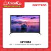 Gambar POLYTRON LED TV 32 INCH 32V1853 - Digital TV PLD 32V1852 / PLD32V1852 dari Candi Elektronik Solo Kota Surakarta 1 Tokopedia