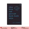 Gambar Jika Kita Tak Pernah Baik-Baik Saja - Alvi Syahrin - Gagasmedia dari Republik Fiksi Kota Tangerang Selatan 1 Tokopedia