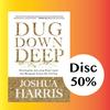 Gambar Joshua Harris - Dug Down Deep dari CV Pionir Jaya Kota Bandung 1 Tokopedia