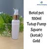 Gambar Botol Pet 100ml Tutup Pump Gold Square / Botol Pump Gold - BTL PUTIH DOVE dari Mutiara Packaging Kab. Bandung 1 Tokopedia