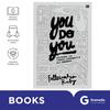 Gambar You Do You: Discovering Life through Experiments & Self-Awareness dari Gramedia Official Store Jakarta Timur 1 Tokopedia