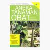 Gambar Aneka Tanaman Obat Khasiat dan Manfaatnya dari Toko Kutu Buku Kota Tangerang Selatan 1 Tokopedia