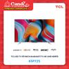 Gambar TCL LED TV 65 INCH 65P725 / P725 SMART TV Android 11 TV 4K UHD HDR10 dari Candi Elektronik Solo Kota Surakarta 1 Tokopedia