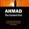 Gambar Buku Biografi , Ahmad The Guided One , Ahmad Sang Mahdi. dari Elhiday Jakarta Selatan 1 Tokopedia