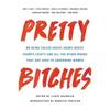 Gambar Pretty Bitches - 9781580059190 dari Kinokuniya Official Jakarta Barat 1 Tokopedia