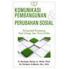 Gambar KOMUNIKASI PEMBANGUNAN DAN PERUBAHAN SOSIAL PERSPEKTIF DOMINAN, KAJI ULANG DAN TEORI KRITIS dari salsabila Kota Depok 1 Tokopedia