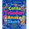 Gambar Cerita Teladan Anak Sholeh dari Toko Kutu Buku Kota Tangerang Selatan 1 Tokopedia