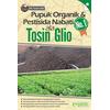 Gambar Pupuk Organik & Pestisida Nabati No. 1 ala Tosin Glio dari Toko Kutu Buku Kota Tangerang Selatan 1 Tokopedia