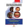 Gambar Buku Saku Maloklusi Pada Anak dan Penanganannya dari Dental ID Store Kab. Sleman 1 Tokopedia