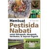 Gambar Membuat Pestisida Nabati untuk Hidroponik Akuaponik Vertikultur Sayura dari Toko Kutu Buku Kota Tangerang Selatan 1 Tokopedia