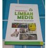 Gambar Buku Pengelolaan Limbah Medis dari Dental ID Store Kab. Sleman 1 Tokopedia