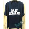 Gambar KAOS "BAJU LEBARAN" - Hitam, L dari Monoton Roomstore Jakarta Barat 2 Tokopedia