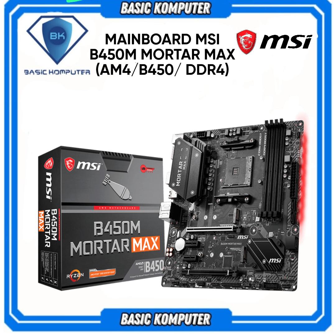 Mag Msi B450 Mortar Max Review MSI B450m Mortar Max Socket Am4