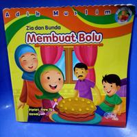 Seri Adik Muslim Zia dan Bunda membuat bolu