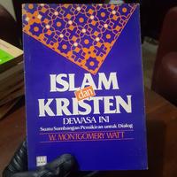 Islam Dan Kristen Dewasa Ini - W Montgomery Watt