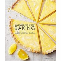Illustrated Step By Step Baking