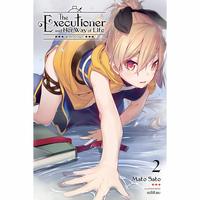 The Executioner and Her Way of Life Vol 2 (light novel)