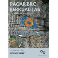 PAGAR BRC PABRIKASI HARGA MURAH KUALITAS TERBAIK