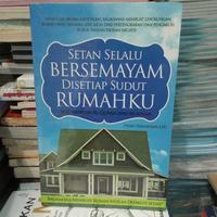 Buku SETAN SELALU BERSEMAYAM Di SETIAP SUDUT RUMAHKU