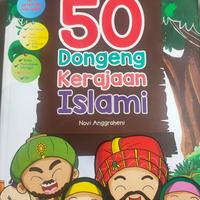 50 Dongeng Kerajaan Islam- Novi Anggrahen