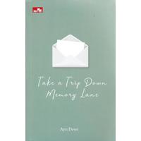 TAKE A TRIP DAWN MEMORY LANE-ELK