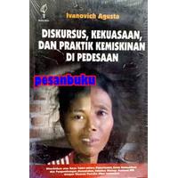 Buku Diskursus Kekuasaan dan Praktik Kemiskinan di Pedesaan