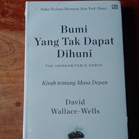 David Wallace-Wells - Bumi yang tak Dapat Dihuni