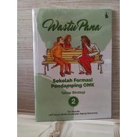 WASTU PANA - SEKOLAH FORMASI PENDAMPING OMK (Tahap Strategi 2)