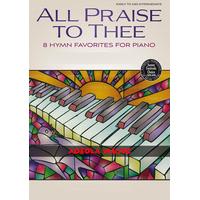 Buku Piano Rohani / (PR-69) ALL PRAISE TO THEE