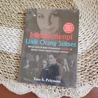 MIMPI-MIMPI UNIK ORANG SUKSES - TOTO S PRIYANTO original