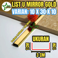 LIST U MIRROR GOLD 10×30×10MM P:3,050MM T:0,8MM STAINLESS 201-INTERIOR
