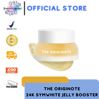 The Originote 24K Symwhite Jelly Booster - Serum Moisturizer Sym White