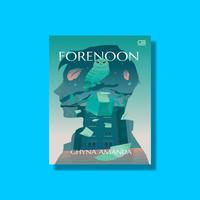 Buku Young Adult: Forenoon - Ghyna Amanda