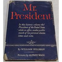 Buku Mr. PRESIDENT By WILLIAM HILLMAN _ B6