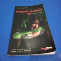 panggil namaku 3x. cerita misteri Indonesia