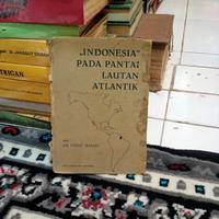 Indonesia pada pantai lautan Atlantik - Dr.Yusuf Ismael