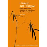 Contexts and dialogue _ Yogacara Buddhism and modern psychology on