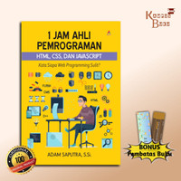 BUKU 1 JAM AHLI PEMROGRAMAN: HTML, CSS, dan JAVASCRIPT / ORI