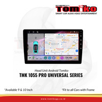 Head Unit Android Tomiko TMK 1055 PRO Ultimate 3D Universal Series