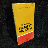 EVALUASI FILSAFAT HUKUM