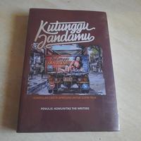 KUTUNGGU JANDAMU - KOMUNITAS THE WRITERS