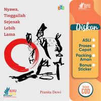 Nyawa, Tinggallah Sejenak Lebih Lama - Pranita Dewi