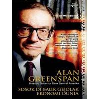 Buku Alan Greenspan Sosok Di Balik Gejolak Ekonomi Dunia