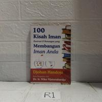 100 KISAH IMAN MEMBANGUN IMAN ANDA - DJOHAN HANDOJO