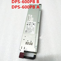 Almost New Original PSU For HP 600W Power Supply DPS-600PB B DPS-600PB A 321632-001 338022-001 367238-001 406393-001 321632-501